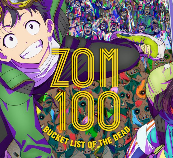 ZOM 100 bucket list of the dead